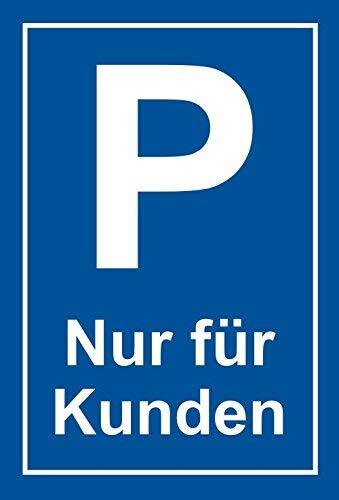 Hinweisschild I Parkplatz nur f&uuml;r Kunden I Aluverbund-Schild I 20x30cm I hin_043