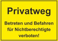 XL-Warnschild I Privatweg I Betreten verboten I...